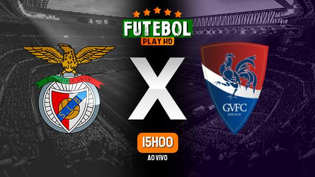 Assistir Benfica x Gil Vicente ao vivo HD 04/02/2024 Grátis