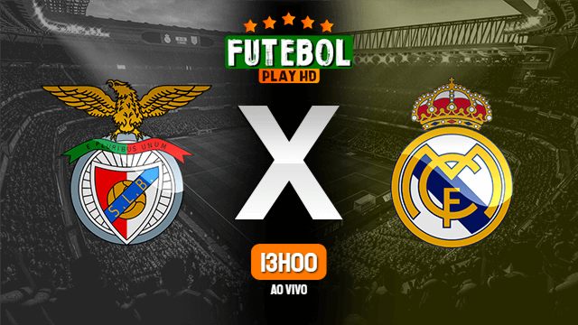 Assistir Benfica x Real Madrid ao vivo 25/08/2020 HD