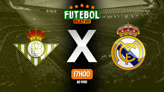Assistir Betis x Real Madrid ao vivo HD 08/03/2020