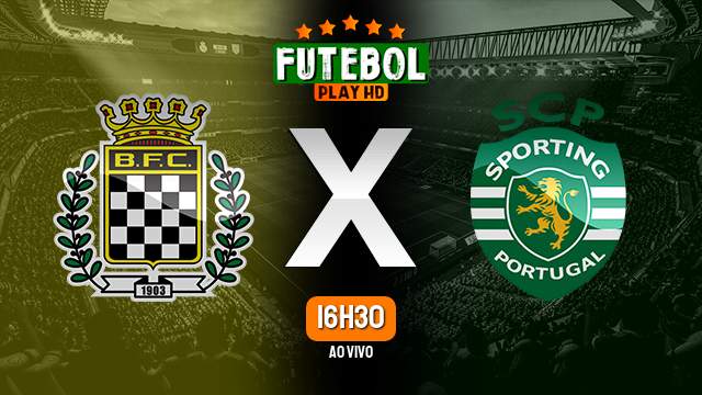 Assistir Boavista x Sporting ao vivo 17/09/2022 HD online
