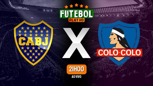 Assistir Boca Juniors x Colo Colo ao vivo Grátis HD 06/06/2023