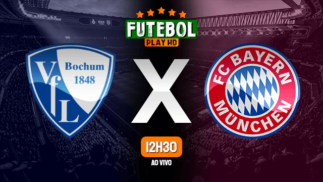 Assistir Bochum x Bayern de Munique ao vivo HD 21/08/2022 Grátis