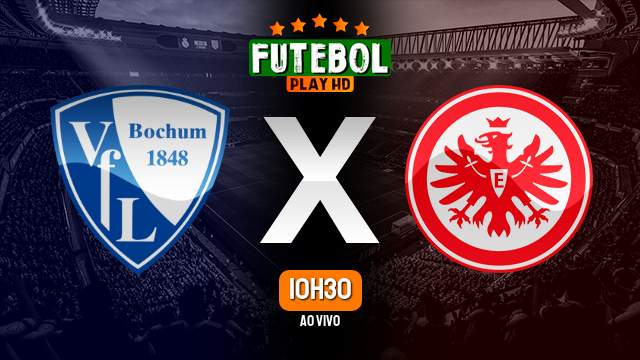 Assistir Bochum x Eintracht Frankfurt ao vivo Grátis HD 08/10/2022