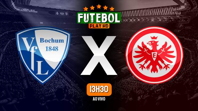 Assistir Bochum x Eintracht Frankfurt ao vivo HD 16/09/2023 Grátis