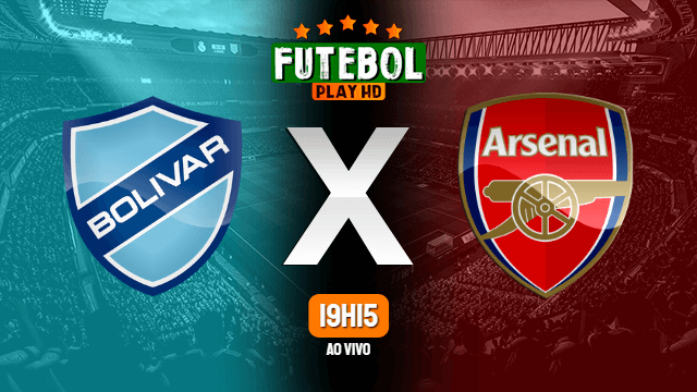 Assistir Bolívar x Arsenal ao vivo 22/04/2021 HD online