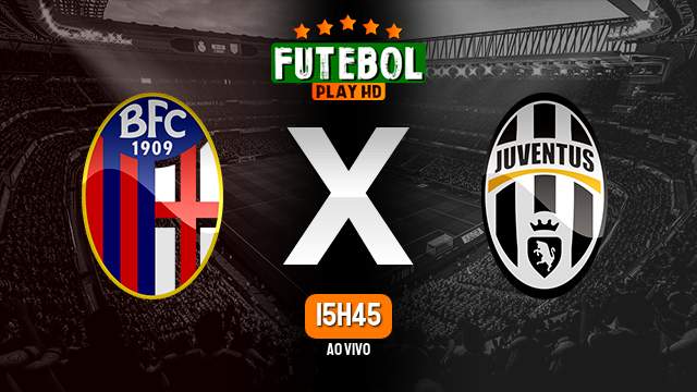 Assistir Bologna x Juventus ao vivo 20/05/2024 HD online