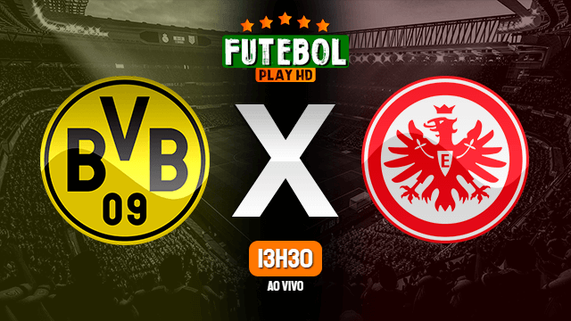 Assistir Borussia Dortmund x Eintracht Frankfurt  ao vivo 03/04/2021 HD online