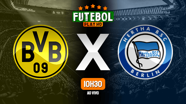 Assistir Borussia Dortmund x Hertha Berlin ao vivo online 06/06/2020