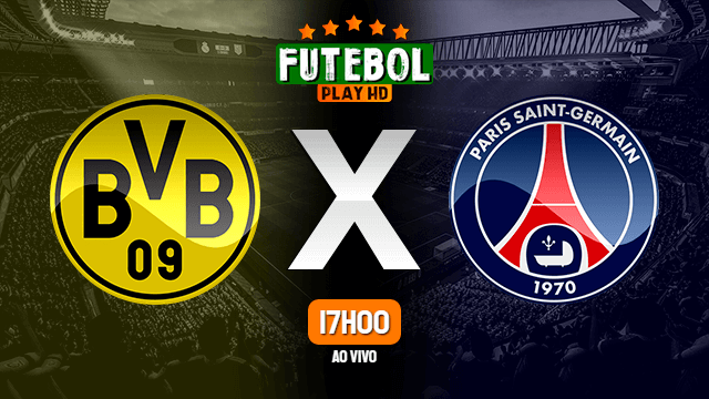 Assistir Borussia Dortmund x PSG ao vivo Grátis HD 18/02/2020