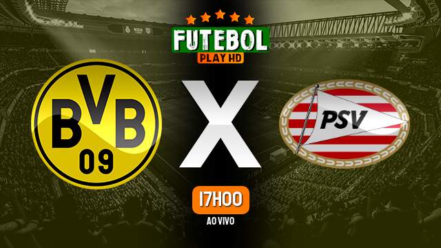 Assistir Borussia Dortmund x PSV ao vivo 13/03/2024 HD online