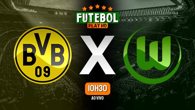 Assistir Borussia Dortmund x Wolfsburg ao vivo Grátis HD 23/09/2023