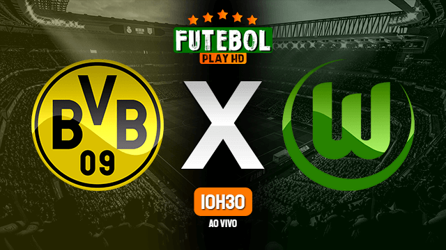 Assistir Borussia Dortmund x Wolfsburg ao vivo Grátis HD 16/04/2022