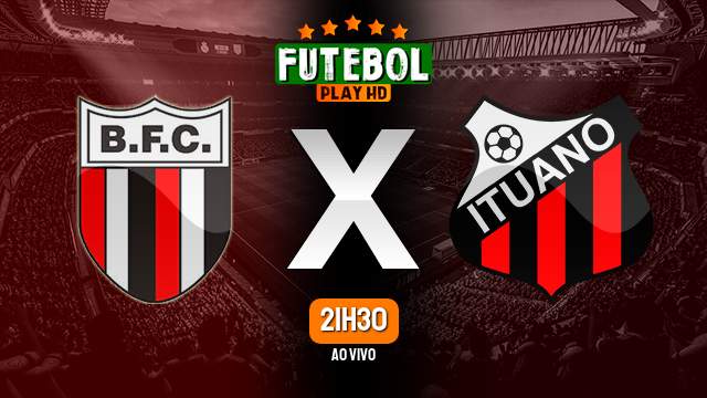 Assistir Botafogo-SP x Ituano ao vivo HD 06/06/2023 Grátis
