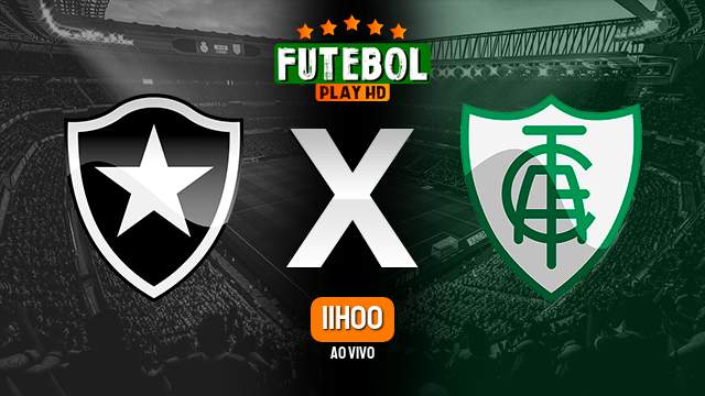 Assistir Botafogo x América-MG ao vivo online 11/09/2022 HD