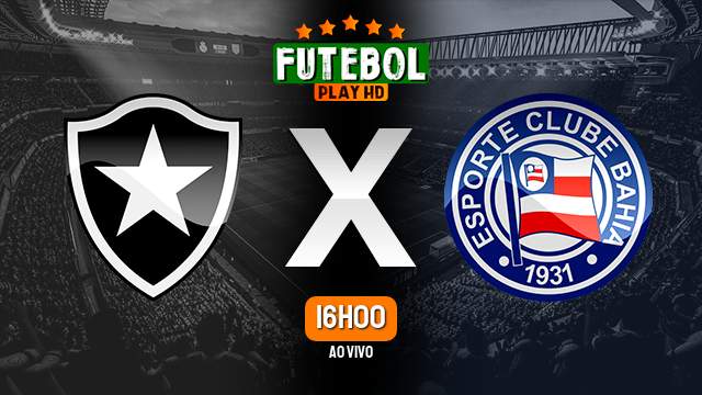 Assistir Botafogo x Bahia ao vivo HD 27/08/2023 Grátis
