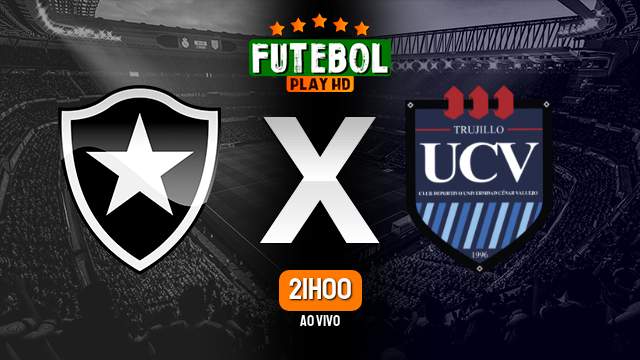 Assistir Botafogo x Cesar Vallejo ao vivo HD 20/04/2023 Grátis