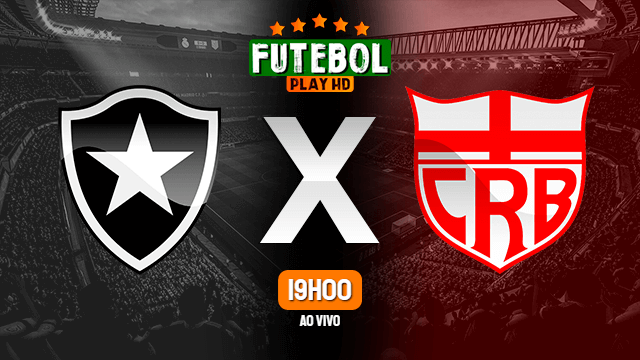 Assistir Botafogo x CRB ao vivo online 08/10/2021 HD