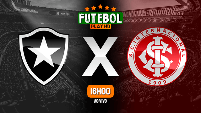 Assistir Botafogo x Internacional ao vivo 12/08/2022 HD