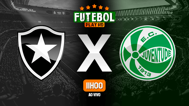 Assistir Botafogo x Juventude ao vivo online 01/05/2022 HD