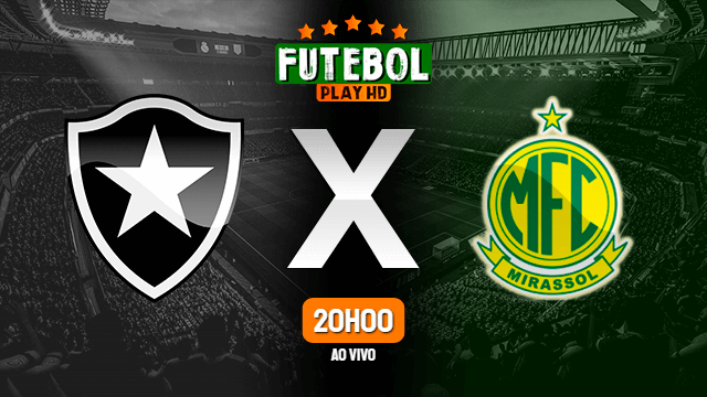 Assistir Botafogo x Mirassol ao vivo Grátis HD 03/02/2020