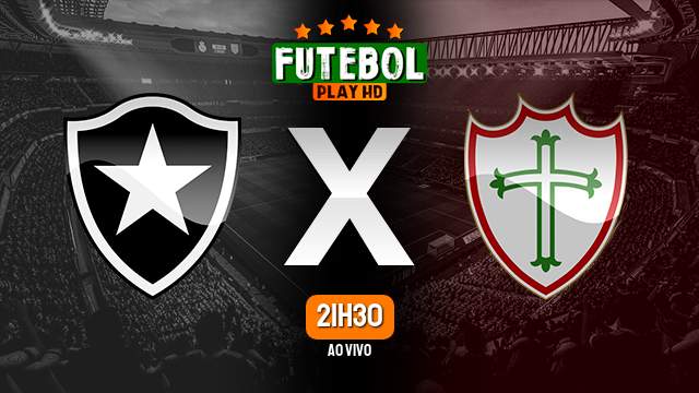Assistir Botafogo x Portuguesa ao vivo Grátis HD 30/01/2024