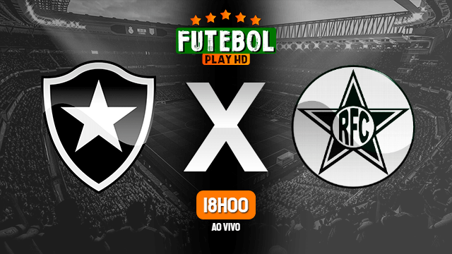 Assistir Botafogo x Resende ao vivo 17/02/2022 HD