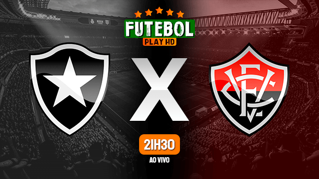 Assistir Botafogo x Vitória ao vivo HD 30/06/2021 Grátis