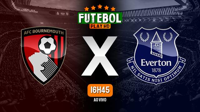 Assistir Bournemouth x Everton ao vivo 08/11/2022 HD