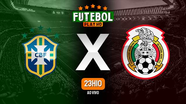 Assistir Brasil x México ao vivo 07/07/2023 HD