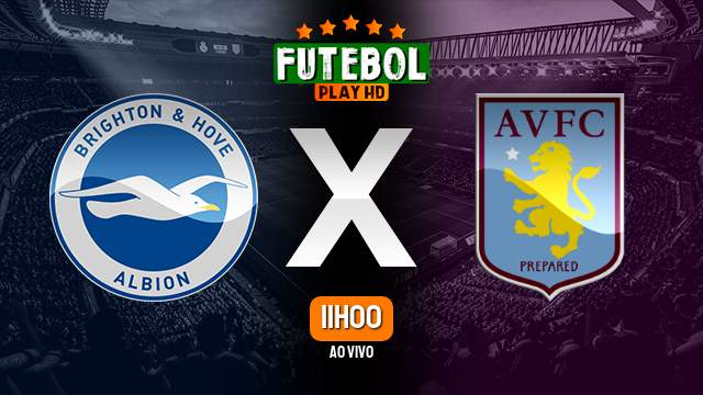 Assistir Brighton x Aston Villa ao vivo Grátis HD 13/11/2022