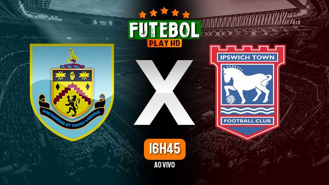 Assistir Burnley x Ipswich Town ao vivo 07/02/2023 HD online
