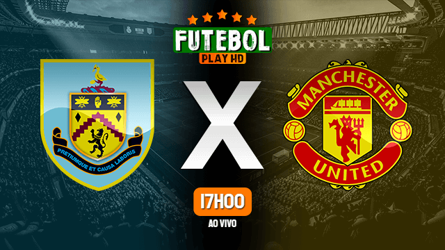 Assistir Burnley x Manchester United ao vivo 12/01/2021 HD