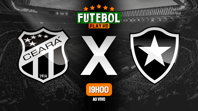 Assistir Ceará x Botafogo ao vivo 17/04/2022 HD