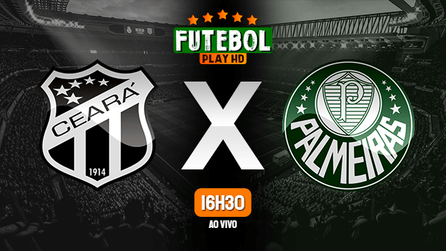 Assistir Ceará x Palmeiras ao vivo online 30/07/2022 HD