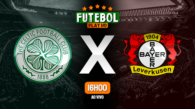 Assistir Celtic x Bayer Leverkusen ao vivo Grátis HD 30/09/2021