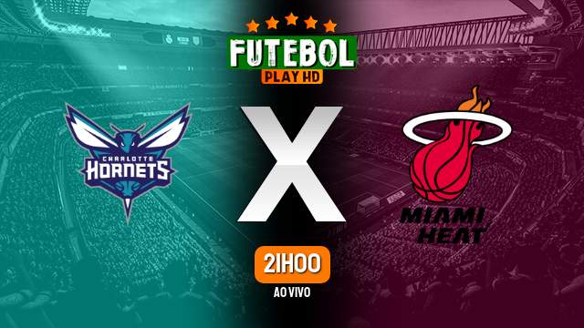 Assistir Charlotte Hornets x Miami Heat ao vivo HD 14/11/2023 Grátis