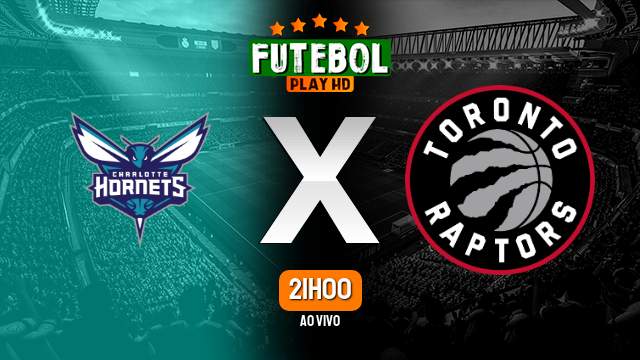 Assistir Charlotte Hornets x Toronto Raptors ao vivo online 08/12/2023 HD