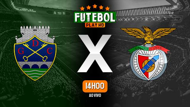 Assistir Chaves x Benfica ao vivo online 15/04/2023 HD
