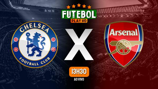 Assistir Chelsea x Arsenal ao vivo 21/10/2023 HD online
