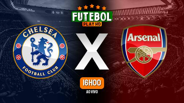 Assistir Chelsea x Arsenal ao vivo 15/03/2024 HD