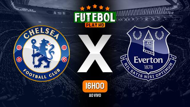 Assistir Chelsea x Everton ao vivo HD 15/04/2024 Grátis