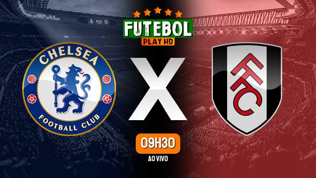 Assistir Chelsea x Fulham ao vivo online 13/01/2024 HD