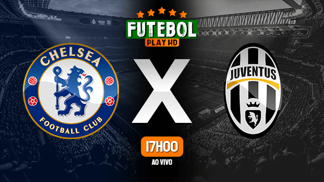 Assistir Chelsea x Juventus ao vivo online 23/11/2021 HD