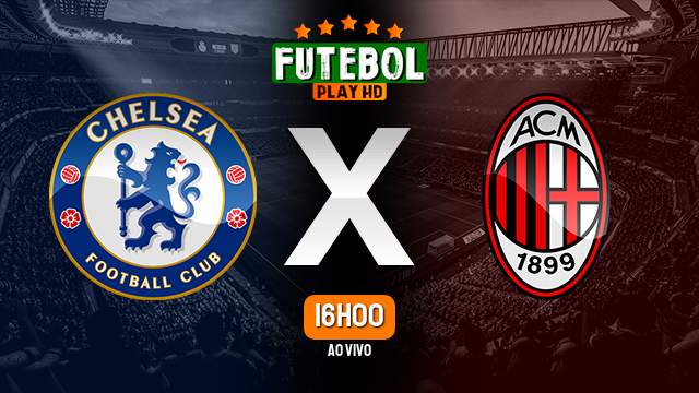 Assistir Chelsea x Milan ao vivo 05/10/2022 HD