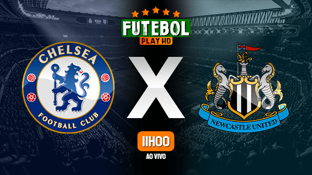 Assistir Chelsea x Newcastle ao vivo 15/02/2021 HD