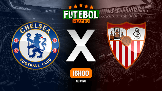 Assistir Chelsea x Sevilla ao vivo 20/10/2020 HD