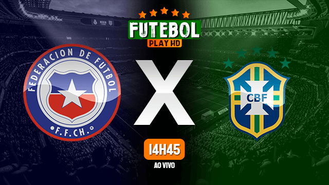Assistir Chile x Brasil ao vivo online 31/01/2022 HD