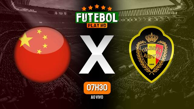 Assistir China x Bélgica ao vivo 09/10/2022 HD