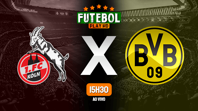 Assistir Colônia x Borussia Dortmund ao vivo online 20/03/2021 HD