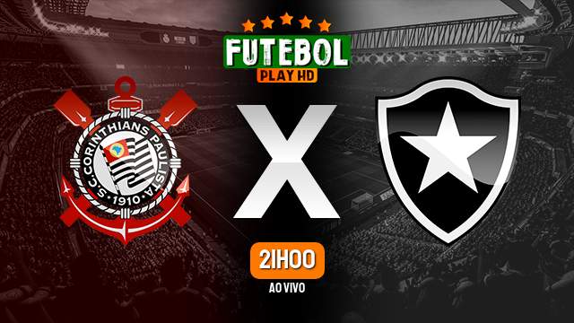 Assistir Corinthians x Botafogo ao vivo online 01/06/2024 HD